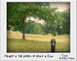 Midnight in the Garden of Grant & Enya Midnight in the Garden of Grant & Enya