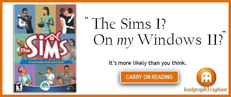Image: The Sims 1? On MY computer? It's more likely than you think.